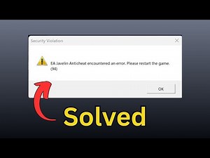 Fix EA Javelin Anticheat encountered an error [Full Guide]