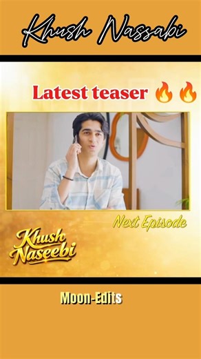 Khush Nassabi drama serial latest teaser or promo 🫰🫪❤️ #viral #pakistanidrama #khushnaseebi#trending