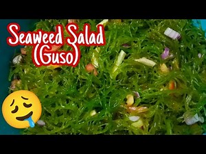 SEAWEED SALAD FOR APPETIZER / GUSO