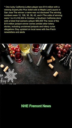 One lucky California Lottery player won $14 million with a winning SuperLotto Plus ticket sold at Ma