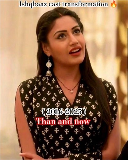 #ishqbaaz cast transformation then and now (2016-2025)🔥