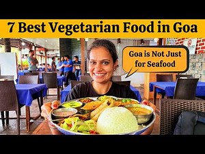7 BEST Street Food in Goa | Best Goan Thali, Kokni Kanteen, Cafe Bhonsle and Authentic Goan Cuisine