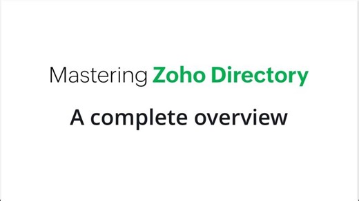 Mastering Zoho Directory: A complete overview | ZD Recorded Webinar | Zoho Directory