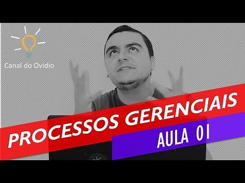 Processos Gerenciais - Aula 01