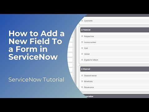 How to Add a New Field To a Form in ServiceNow