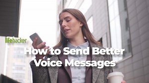 These Are the Dos and Don’ts of Sending a Voice Message