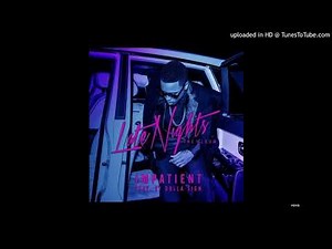 Jeremih - Impatient (No Ty Dolla $ign)