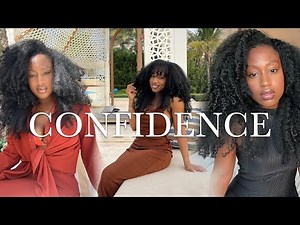 how to build REAL confidence *we need more than affirmations*