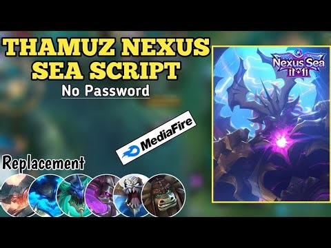 Script Skin Thamuz Nexus Sea 11.11 No Password • Replace All • Full Effect Voice • Patch Terbaru