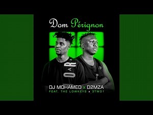 Dom Pérignon (feat. The Lowkeys & 3TWO1)