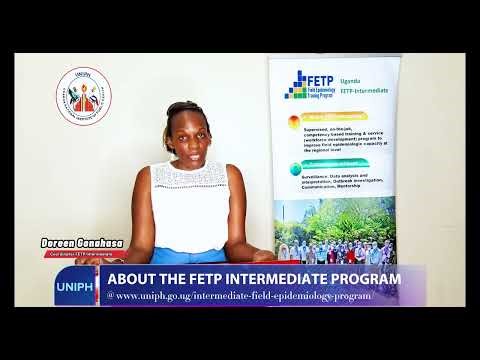 About FETP Intermediate Program at UNIPH by Late Doreen Gonahasa