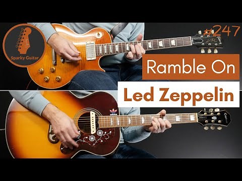 Ramble On - Led Zeppelin (Guitar Cover #247)