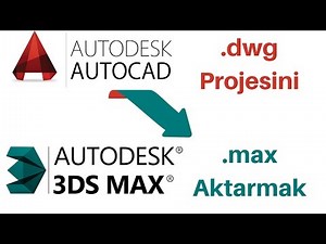 Autocad'den 3Ds Max'e çizim dosyası nasıl aktarılır? (Import) Türkçe mimari modelleme eğitimleri