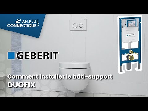 Tutoriel : Installation du bâti-support DUOFIX de Geberit