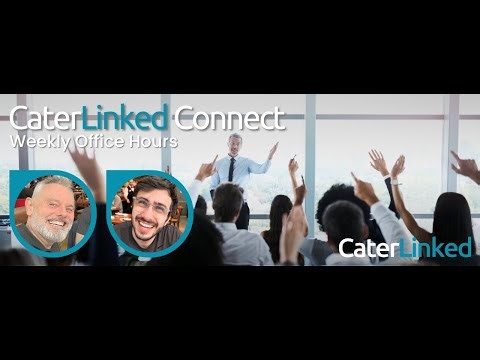 CaterLinked Connect: Weekly Office Hours