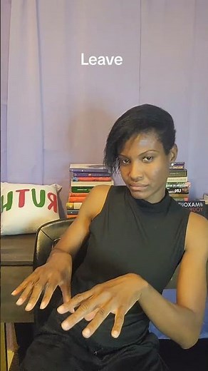 ASL Sign For Leave American Sign Language For Beginners