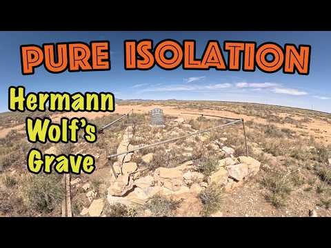 The Remote Grave of Hermann Wolf