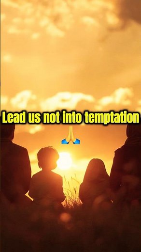 The Lord’s Prayer 🙏
