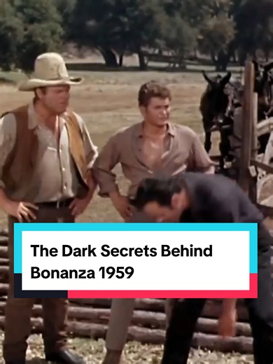 Bonanza 1959: Dark Secrets Behind the Cast and Set