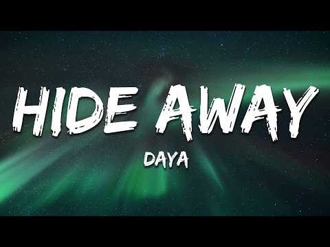 ‪Daya‬ - Hide Away (Lyrics)