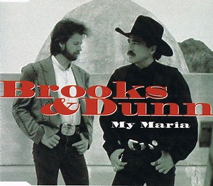 Brooks & Dunn - My Maria