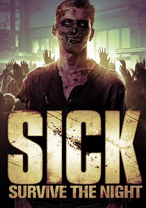 Sick: Survive the Night - película: Ver online