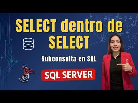 Subconsulta en SQL Server (WHERE) explicada fácil con ejemplos