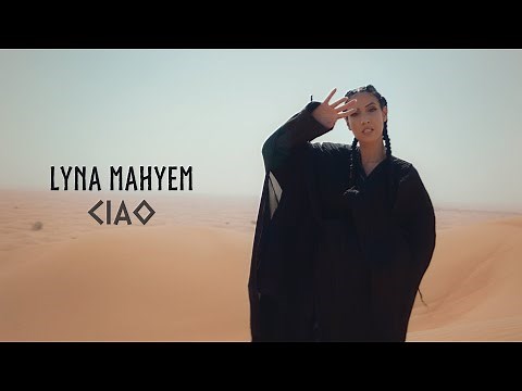 Lyna Mahyem - Ciao (Clip officiel)