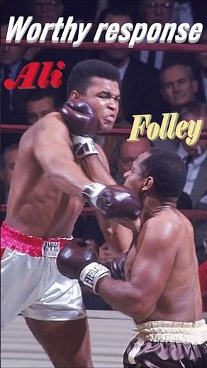 Worthy Response / Muhammad Ali vs Zora Folley