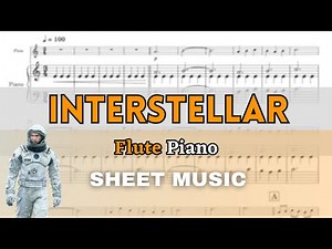 Zimmer - Interstellar (Main Title) | Flute and Piano (Sheet Music/Full Score)