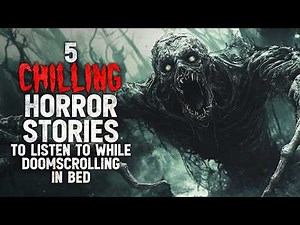 5 CHILLING r/Nosleep Horror Stories to listen to while doomscrolling in bed