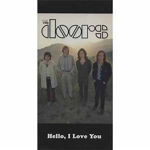 The Doors - Hello, I Love You