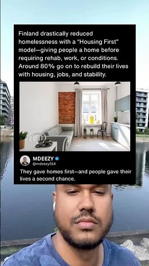 Finland drastically reduced homelessness with the housing first model giving people a home