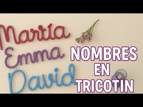 Cómo hacer nombres tejidos con Tricotin paso a paso