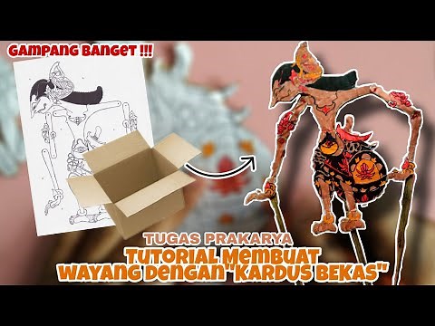 CARA MEMBUAT WAYANG DENGAN KARDUS BEKAS!