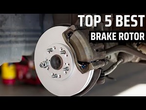 🥇BEST BRAKE ROTOR IN 2025 | Top 5 Brake Rotors Review