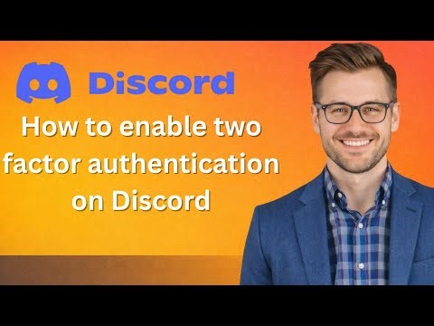 How to enable two factor authentication on Discord (Latest Update)