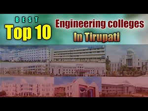 Top 10 Best Engineering colleges in Tirupati | Andhra Pradesh | B.tech College in Tirupati