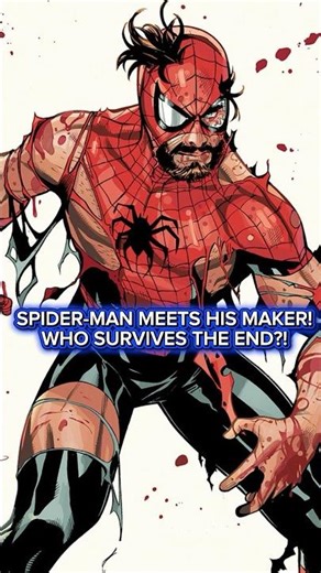 Spider-Man Meets His MAKER Before the End!