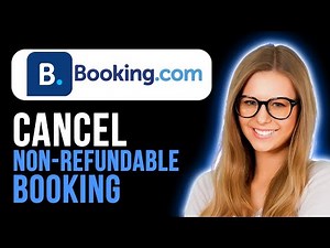 Is It Possible To Cancel A Non-Refundable Hotel Booking On Booking.com? (Full Guide)