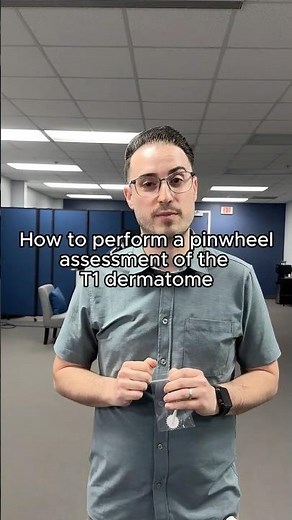 How to do a pinwheel assessment of the T1 dermatome!