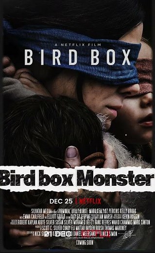 Bird Box Monster (2018). A mother (Sandra Bullock) and children try to survive