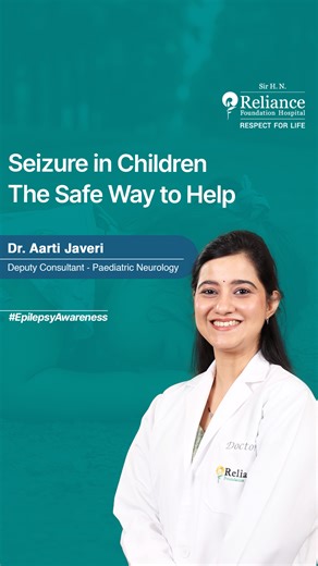A child’s seizure can feel frightening, but the right first aid can make all the difference. In this video, learn the safe way to help: what to do, what to avoid, and when to seek urgent care. Save & share, this could help a parent stay calm and act correctly when it matters most. #EpilepsyAwareness #SeizureFirstAid #ChildHealth #PaediatricNeurology #NeurologyCare #MumbaiHealthcare #SirHNRelianceFoundationHospital #RespectForLife #11YearsOfExcellence | Sir H N Reliance Foundation Hospital and Re