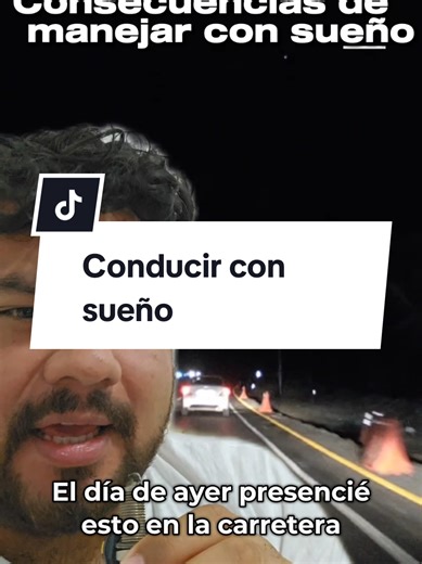 Los peligros de conducir con sueño. Hay que tener esto en cuenta al conducir en carretera #brandonjuarez #conduccion #manejo #consejosdemanejo #seguridadvial
