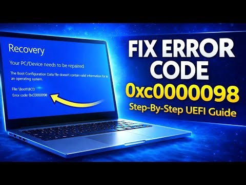 PC Not Booting? Fix Boot Configuration Data Error 0xc0000098 in Windows 11/10 (UEFI Guide)