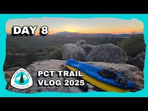 PCT 2025 Thru Hike | Day 8 | Mile 155.1 - 179.4 | Down the Devil's Slide to Idyllwild!