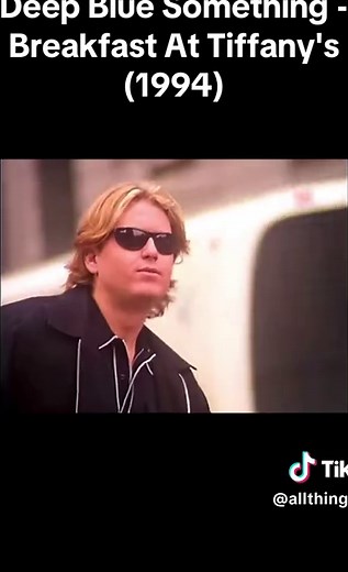 Deep Blue Something - Breakfast At Tiffany's: A 90s Classic