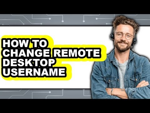 How to Change Remote Desktop Username (updated)