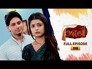 Odhani | Full Ep - 120 | 9th July 2025 | TarangTV | Tarang Plus