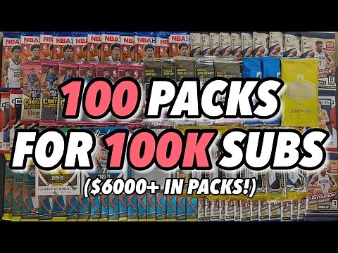 OPENING 100 RANDOM BASKETBALL PACKS TO CELEBRATE 100K SUBSCRIBERS! $6000+ IN PACKS! 🔥🔥🔥